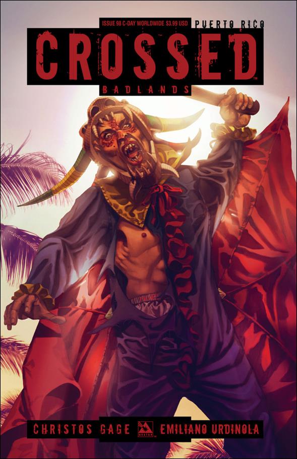 Crossed: Badlands issue 98-E C-Day Worldwide (Puerto Rico) Cover
