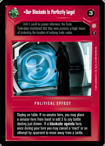 Star Wars: Coruscant Limited (Base Set) card 47 Out Blockade Is Perfectly Legal
