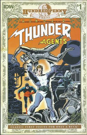 T.H.U.N.D.E.R. Agents (1965) issue 1-B Hundred Penny Press Edition