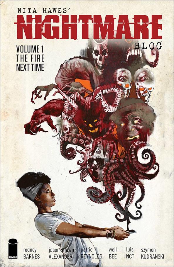 Nina Hawes' Nightmare Blog issue 1 The Fire Next Time
