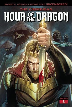 Cimmerian: Hour of the Dragon issue 3-B Stephen Segovia Cover