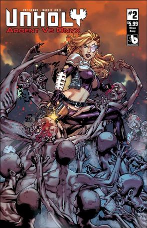 Unholy: Argent vs Onyx issue 2-FA Blown Away
