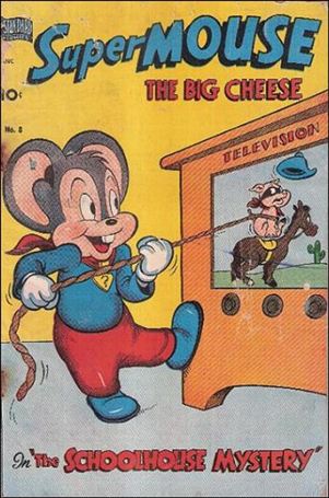 Supermouse, the Big Cheese issue 8