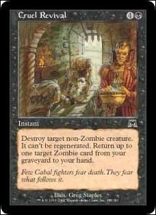Magic the Gathering: Onslaught (Base Set) card 135 Cruel Revival