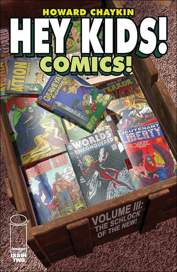 Hey Kids! Comics! Volume 3: The Schlock of the New! issue 2