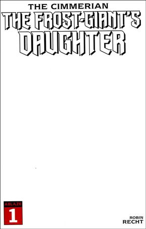 Cimmerian: The Frost-Giant's Daughter issue 1-F Blank/Sketch Cover
