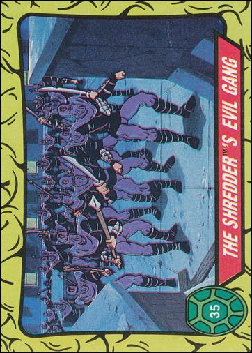 Teenage Mutant Ninja Turtles: Series 1 (Base Set) card 35 The Shredder's Evil Gang