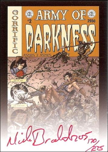 Army of Darkness (Autograph Subset) card 4-B Nick Bradshaw Red Ink 1/275