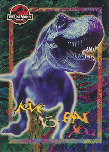 Lost World: Jurassic Park (Base Set) card 66 Love to Eat You