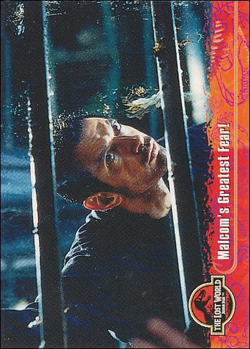 Lost World: Jurassic Park (Base Set) card 18 Malcom's Greatest Fear!