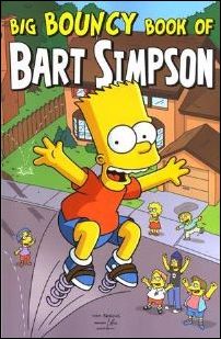 Simpsons Comics Presents Bart Simpson issue 5 Big Bouncy Book of Bart Simpson