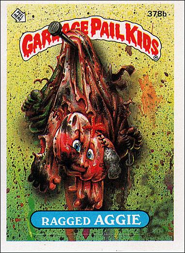 Garbage Pail Kids: Series 09 (Base Set) card 378b Ragged Aggie