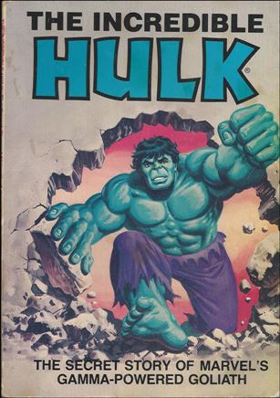 Incredible Hulk: The Secret Story of Marvel's Gamma-Powered Goliath issue nn
