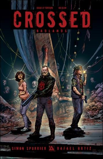 Crossed: Badlands issue 37-C Torture Cover