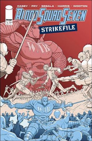Blood Squad Seven: Strikefile issue 1-C Nick Pitarra 1:10 Cover