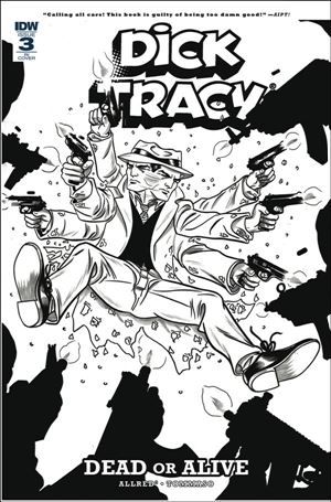 Dick Tracy: Dead or Alive issue 3-C Michael Allred 1:10 Black & White Cover