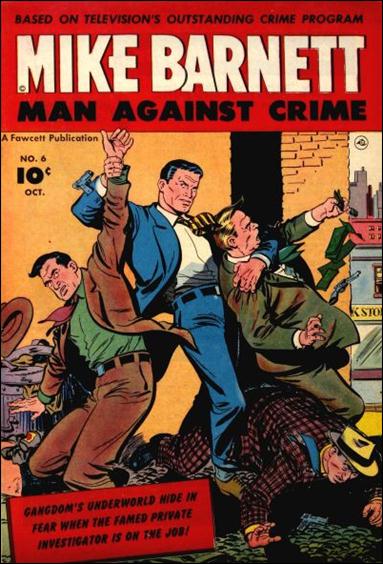 Mike Barnett, Man Against Crime issue 6