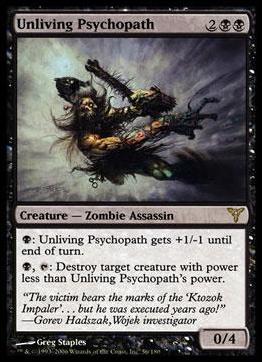 Magic the Gathering: Dissension (Base Set) card 56 Unliving Psychopath