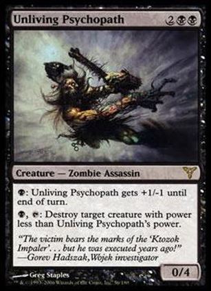Magic the Gathering: Dissension (Base Set) card 56 Unliving Psychopath