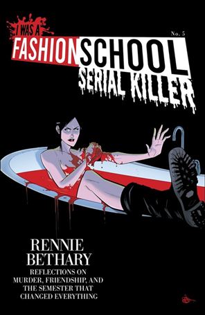 I Was a Fashion School Serial Killer issue 5-B Daniel Hillyard Cover