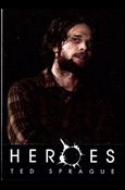 Heroes (Base Set) card 17 Ted Sprague