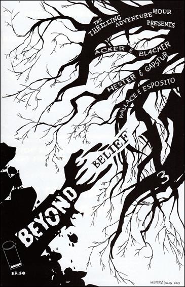Thrilling Adventure Hour Presents: Beyond Belief issue 3