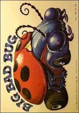 Weird Wheels (Base Set) card 39 Big Bad Bug
