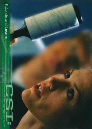 CSI: Crime Scene Investigation - Series One (Base Set) card 5 Friends and Lovers