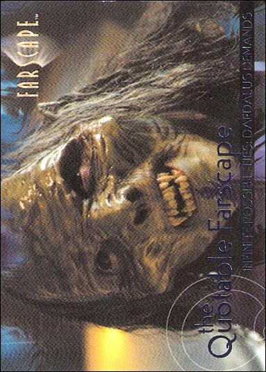 Farscape: Season Three (Quotable Farscape Subset) card Q36 Infinite Possibilities: Daedalus Demands