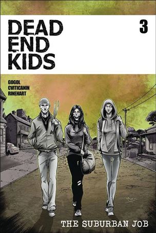 Dead End Kids: The Suburban Job issue 3 Criss Madd Cover