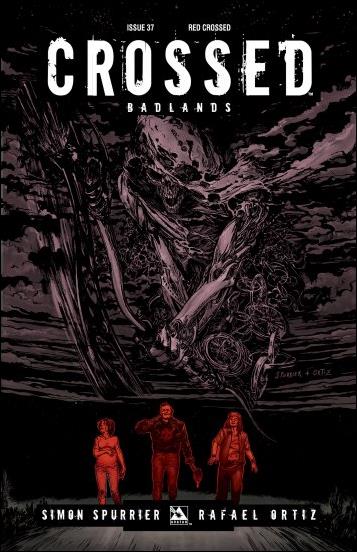 Crossed: Badlands issue 37-D Red Crossed Cover 1:3
