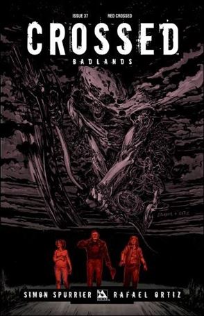 Crossed: Badlands issue 37-D Red Crossed Cover 1:3