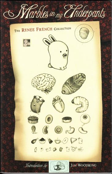Marbles in my Underpants:  The Renee French Collection issue nn