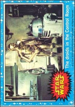 Star Wars: Series 1 (Base Set) card 33 The droids in the Control Room