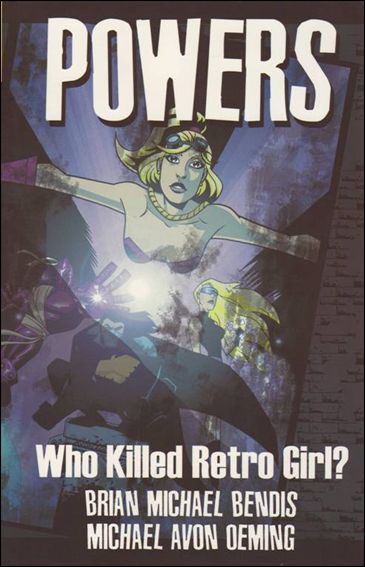 Powers: Who Killed Retro Girl? The Definitive Collection issue 1-C