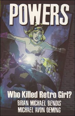 Powers: Who Killed Retro Girl? The Definitive Collection issue 1-C