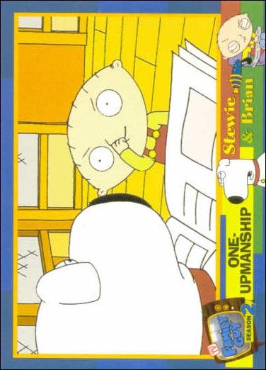 Family Guy Season Two (Base Set) card 7 One-upmanship