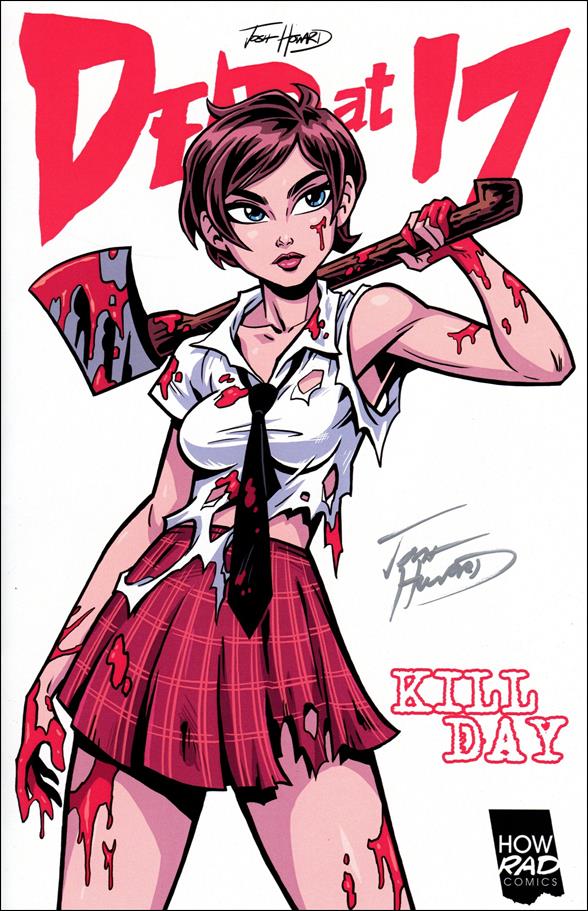 Dead at 17: Kill Day issue nn-C "Bloody" Cover