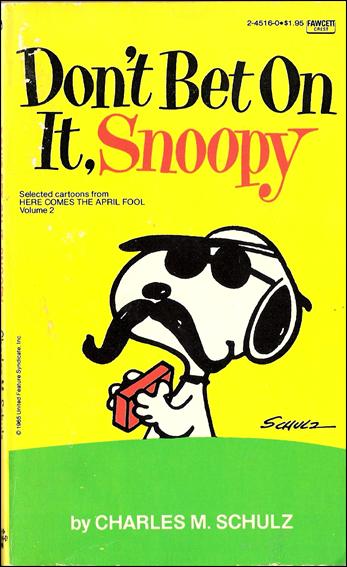 Don't Bet on it, Snoopy issue 1