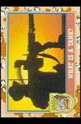 Desert Storm: Series 2 (Base Set) card 140 What is a Tank?