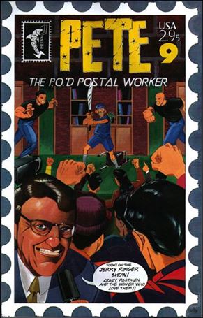 Pete the P.O.'d Postal Worker issue 9