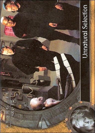Stargate SG-1: Season 6 (Base Set) card 37 Unnatural Selection