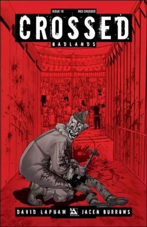 Crossed: Badlands issue 10-D Red Crossed Cover