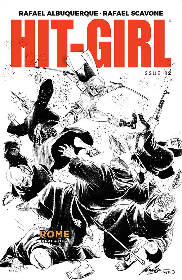 Hit-Girl (2018) issue 12-B Rafael Albuquerque Black & White Cover