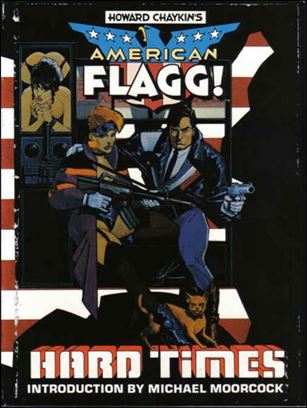 American Flagg!: Hard Times Cover Image 1