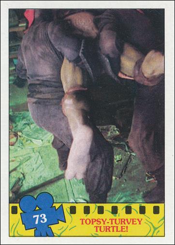 Teenage Mutant Ninja Turtles Movie (Base Set) card 73 Topsy-Turvey Turtle!