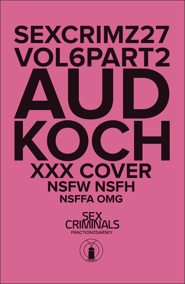 Sex Criminals issue 27-B Aud Kock Polybagged XXX Cover