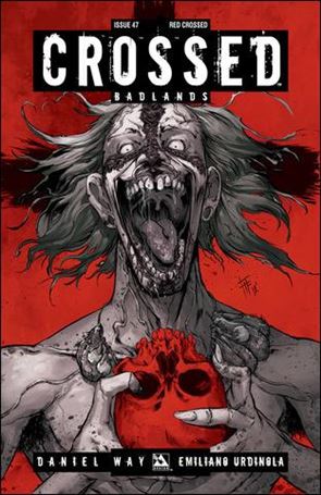 Crossed: Badlands issue 47-D Red Crossed Cover