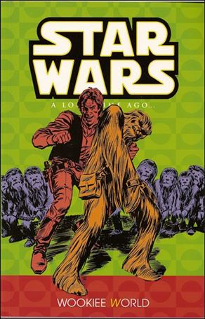 Star Wars: A Long Time Ago... issue 6 Wookiee World