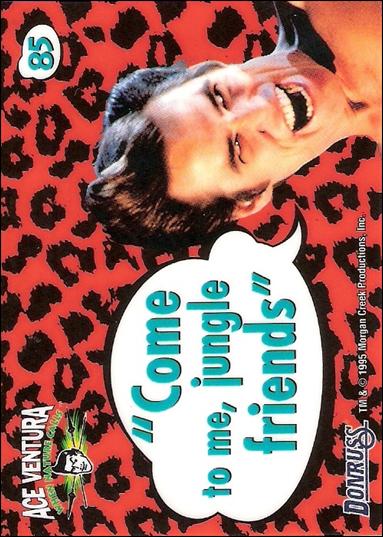 Ace Ventura: When Nature Calls (Base Set) card 85 "Come to me, jungle friends"
